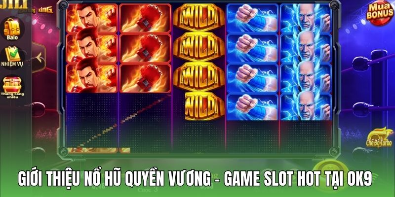 Giới thiệu về tựa game slot được mong chờ nhất tại trang chủ OK9